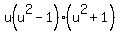 u%28u%5E2-1%29%28u%5E2%2B1%29