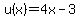 u%28x%29+=+4x+-+3