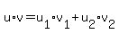 u%2Av=u%5B1%5Dv%5B1%5D+%2B+u%5B2%5Dv%5B2%5D