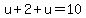u%2B2%2Bu=10
