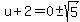 u%2B2=0+%2B-+sqrt%285%29