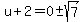 u%2B2=0+%2B-+sqrt%287%29