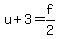 u%2B3=f%2F2
