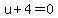 u%2B4=0