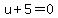 u%2B5=0