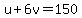 u%2B6v=150