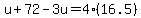 u%2B72-3u=4%2816.5%29