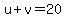 u%2Bv=20