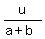 u%2F%28a+%2B+b%29