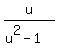 u%2F%28u%5E2-1%29