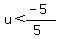 u%3C%28-5%29%2F%285%29