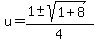 u=%281%2B-sqrt%281%2B8%29%29%2F4
