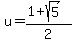 u=%281%2Bsqrt%285%29%29%2F2