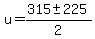 u=%28315%2B-+225%29%2F2