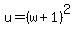 u=%28w%2B1%29%5E2