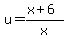 u=%28x%2B6%29%2Fx