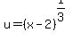 u=%28x-2%29%5E%281%2F3%29