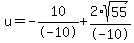 u=-10%2F-10%2B2%2Asqrt%2855%29%2F-10