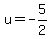 u=-5%2F2