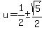 u=1%2F2+%2B-+sqrt%285%29%2F2