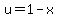 u=1-x