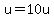u=10u%7D%7D%3C---%3E%7B%7B%7Bu-u=10u=u