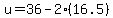 u=36-2%2816.5%29