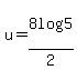u=8log%285%29%2F2