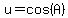 u=cos%28A%29