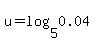 u=log%285%2C0.04%29