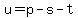 u=p-s-t