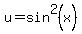 u=sin%5E2%28x%29