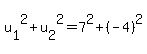 u%5B1%5D%5E2%2Bu%5B2%5D%5E2=7%5E2%2B%28-4%29%5E2