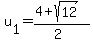 \"u%5B1%5D+=+%284+%2B+sqrt%28+12%29%29%2F%282%29+\"