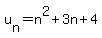 u%5Bn%5D+=+n%5E2+%2B+3n+%2B+4