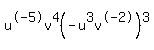 u%5E-5v%5E4%28-u%5E3v%5E-2%29%5E3