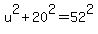 u%5E2%2B20%5E2=52%5E2