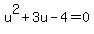 u%5E2%2B3u-4=0