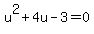 u%5E2%2B4u-3=0