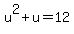 u%5E2%2Bu+=+12