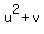 u%5E2%2Bv