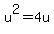 u%5E2=4u