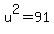 u%5E2=91