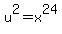 u%5E2=x%5E24