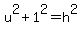 u%5E2+%2B+1%5E2+=+h%5E2