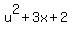 u%5E2+%2B+3x+%2B+2