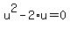 u%5E2+-+2%2Au+=+0