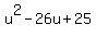 u%5E2+-+26u+%2B+25