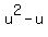 u%5E2+-+u