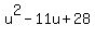 u%5E2-11u%2B28